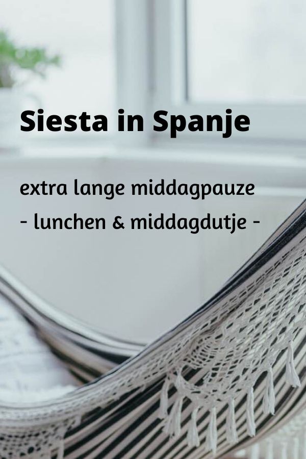 Siesta - de Spaanse middagpauze duurt extra lang, ideaal voor een dutje in de hangmat